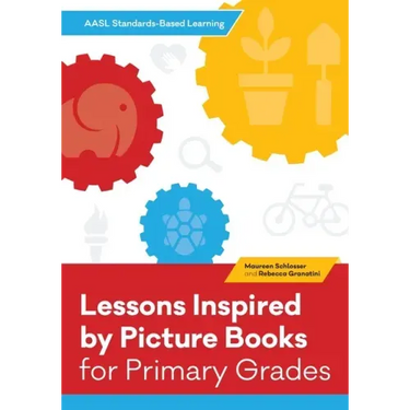 Lessons Inspired by Picture Books for Primary Grades