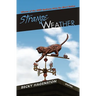 Strange Weather