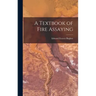 A Textbook of Fire Assaying