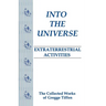 Into the Universe: Extraterrestrial Activities