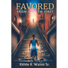 Favored, From Last To First
