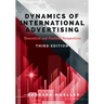 Dynamics of International Advertising: Theoretical and Practical Perspectives