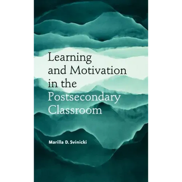 Learn Motivation Postsecondary Classroom