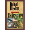 Animal Wisdom: Communications with Animals