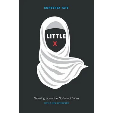 Little X: Growing Up in the Nation of Islam