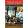 The Maddest Idea