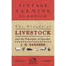 The Breeds of Live Stock and the Principles of Heredity