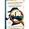 Sherlock Holmes and the Chocolate Menace