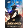 Assassination Protocol: An Intergalactic Space Opera Adventure