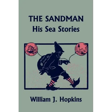 The Sandman: His Sea Stories (Yesterday's Classics)