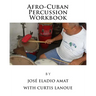 Afro-Cuban Percussion Workbook
