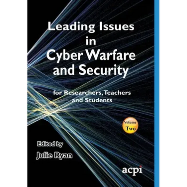Leading Issues in Cyber Warfare and Security