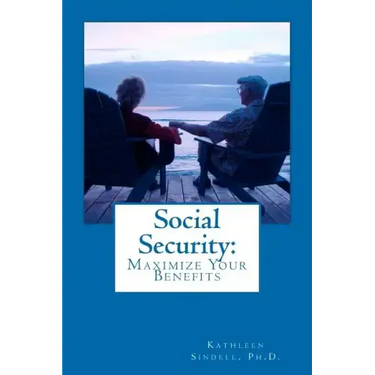 Social Security: Maximize Your Benefits