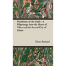 Penthouse of the Gods - A Pilgrimage into the Heart of Tibet and the Sacred City of Lhasa