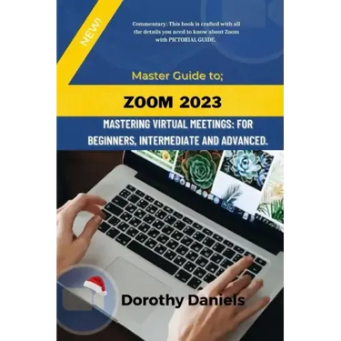 Zoom: Mastering Virtual Meetings: A comprehensive guide to using Zoom.