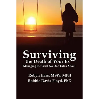 Surviving the Death of Your Ex: Managing the Grief No One Talks About
