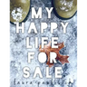 My Happy Life for Sale
