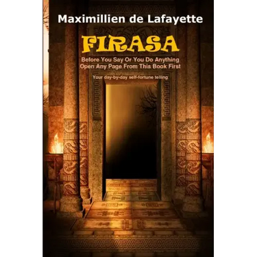 Firasa: Before You Say Or You Do Anything Open Any Page From This Book First