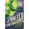 The United Continuums: The Continuum Trilogy, Book 3