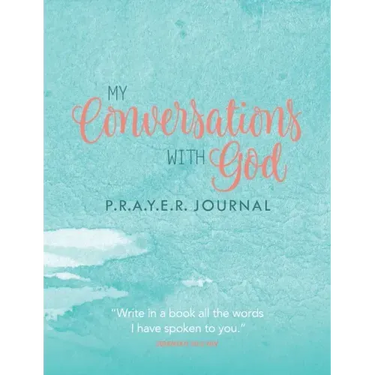 My Conversations with God: P.R.A.Y.E.R. Journal