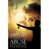 Unspoken Truths, Shades of Abuse