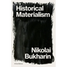 Historical Materialism: A System of Sociology
