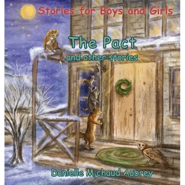 The Pact and other stories: Stories for Boys and Girls