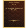 The Alchemical Elements and Principles