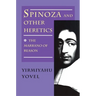 Spinoza and Other Heretics, Volume 1: The Marrano of Reason