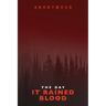 The Day It Rained Blood: Bourbon Kid & Red Mohawk