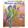 Easy to Read Large Print Flowers and Birds: Puzzles From 373 to 900 Dots