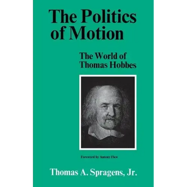 The Politics of Motion: The World of Thomas Hobbes