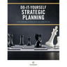 Do-It-Yourself Strategic Planning
