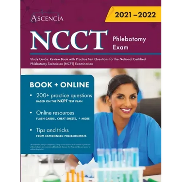 NCCT Phlebotomy Exam Study Guide: Review Book with Practice Test Questions for the National Certified Phlebotomy Technician (NCPT) Examination