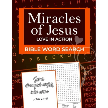 Bible Word Search: Miracles of Jesus, Love in Action: Word Puzzle for Easter, Christmas, Lent or Valentine's Day Gifts