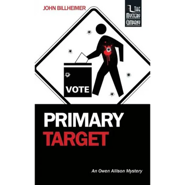 Primary Target: An Owen Allison Mystery