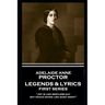 Adelaide Anne Procter - Legends & Lyrics: First Series: 'Joy is like restless day; but peace divine like quiet night''
