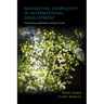Navigating Complexity in International Development: Facilitating Sustainable Change at Scale