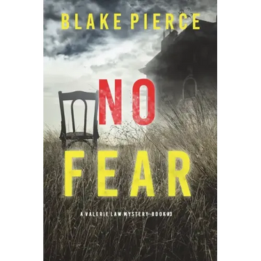 No Fear (A Valerie Law FBI Suspense Thriller-Book 3)