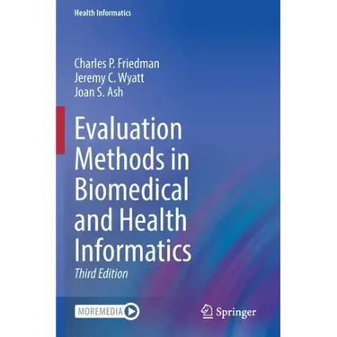 Evaluation Methods in Biomedical and Health Informatics