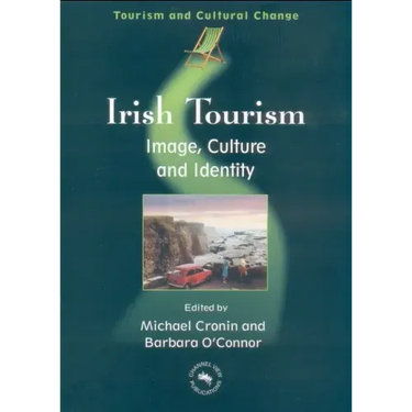 Irish Tourism: Image, Culture and Identity