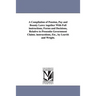 A Compilation of Pension, Pay and Bounty Laws: together With Full instructions, Forms and Decisions, Relative to Presentin Government Claims. instrucs