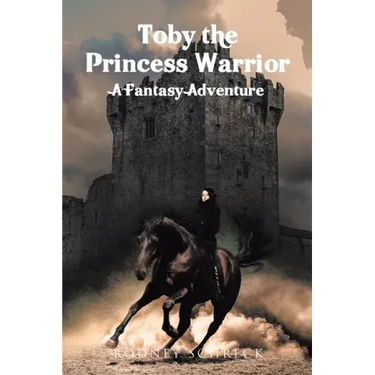 Toby the Princess Warrior: A Fantasy Adventure