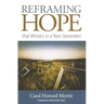Reframing Hope: Vital Ministry in a New Generation