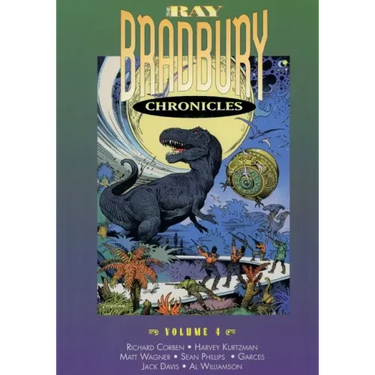 The Ray Bradbury Chronicles Volume 4