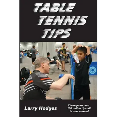 Table Tennis Tips: 2011-2013