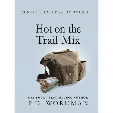 Hot on the Trail Mix: A Cozy Culinary & Pet Mystery