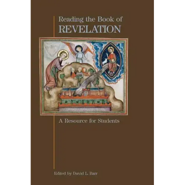 Reading the Book of Revelation: A Resource for Students