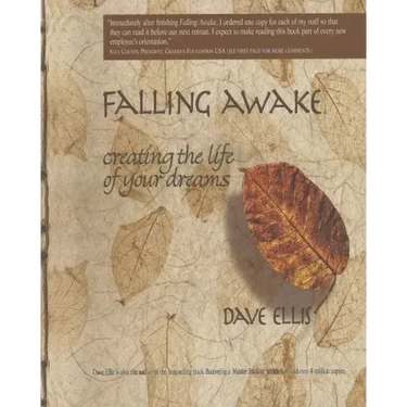 Falling Awake: Creating the Life of your Dreams