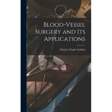 Blood-vessel Surgery and its Applications